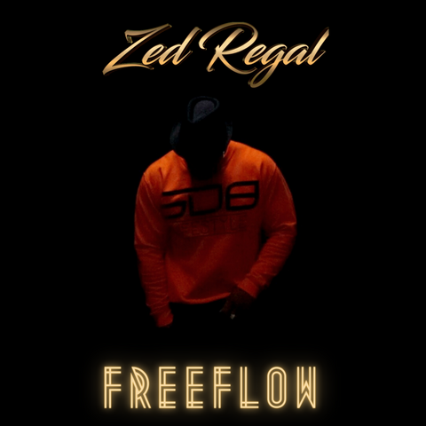 Freeflow - Zed Regal (Official Audio)
